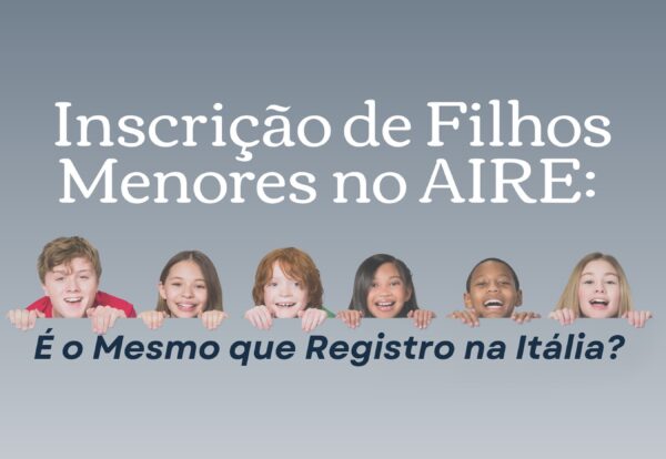 Inscrição de Filhos Menores No AIRE