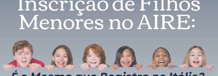 Inscrição de Filhos Menores No AIRE